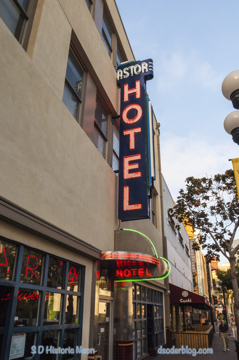 San Diego Historic Neon Astor Hotel dsoderblog